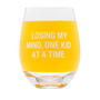 Losing My Mind Wine Glass