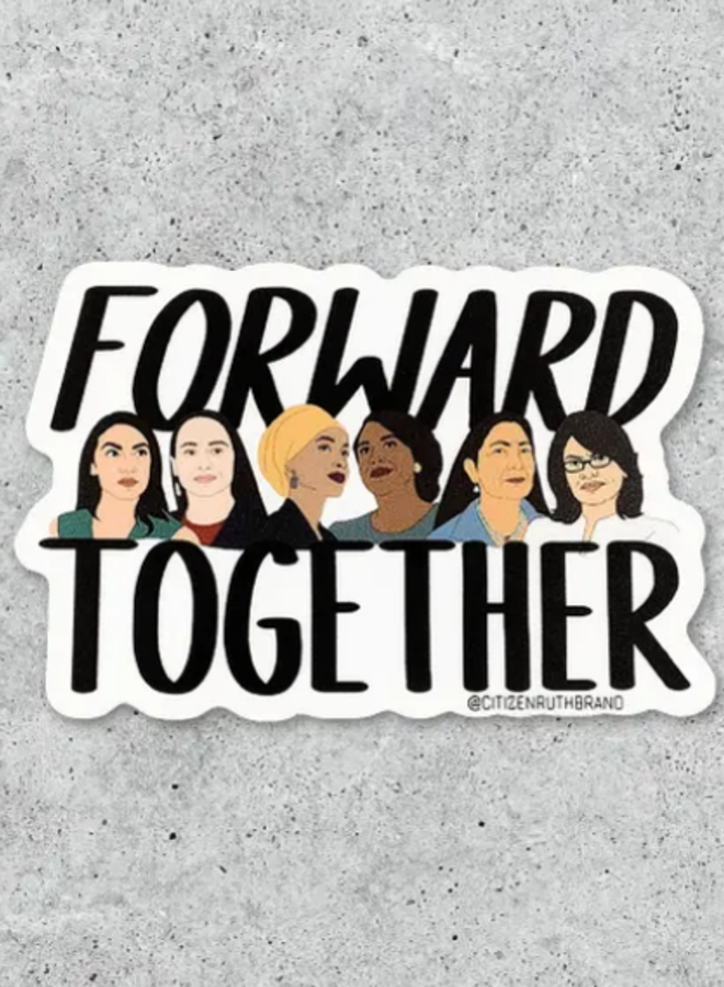 Forward Together Sticker