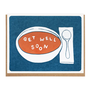 Get Well Soon Soup Card