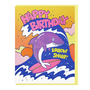 Lookin Sharp Birthday Shark Card