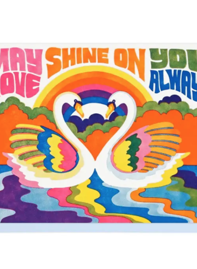 May Love Shine On You Always Card