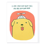 Dum Dum Head Dog Card