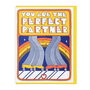 You Are The Perfect Partner Card