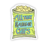 All That And A Bag Of Chips Sticker