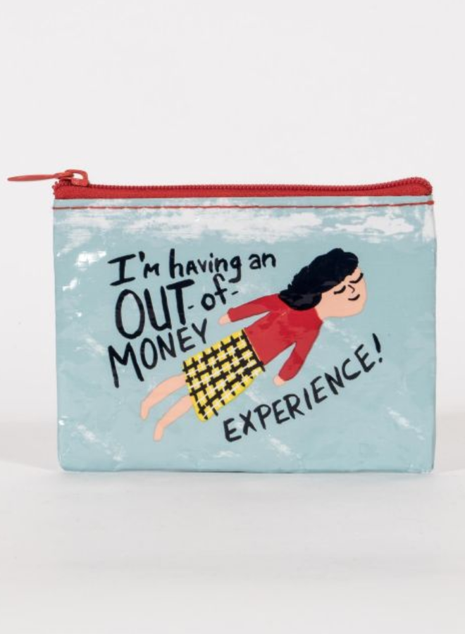 Out of Money Experience Coin Purse