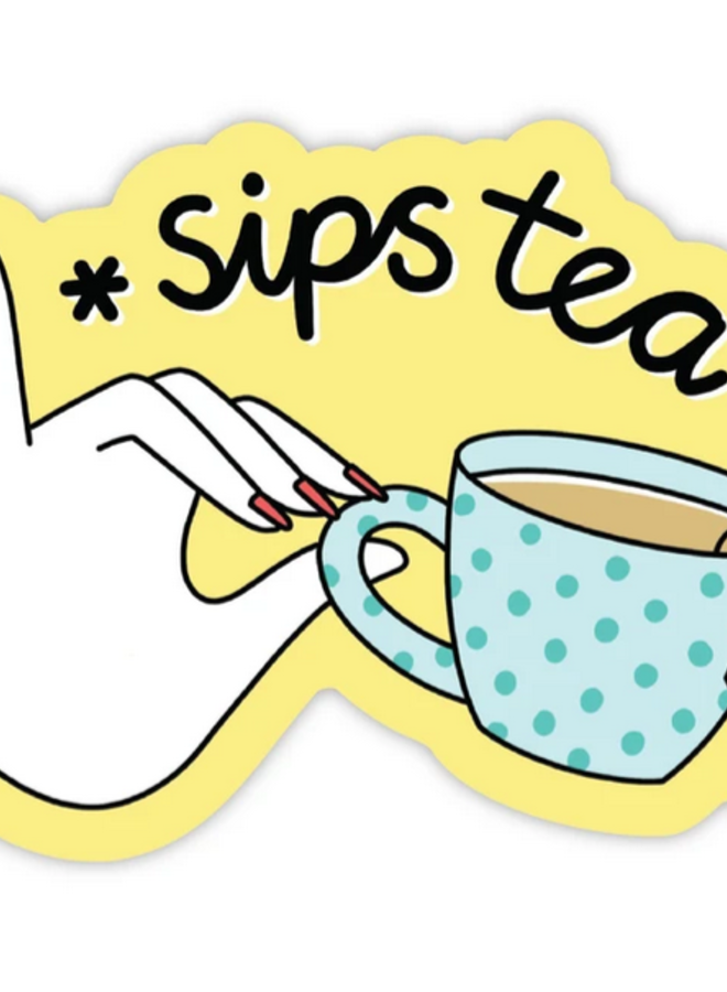 Sips Tea Sticker