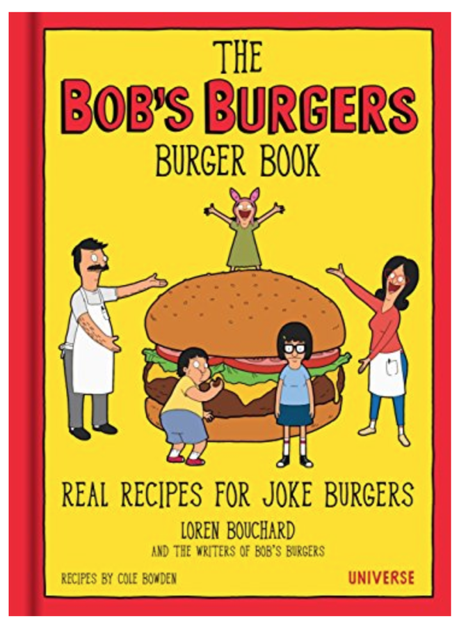 The Bob’s Burgers Burger Book