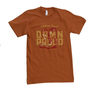 Damn Proud Tshirt