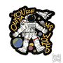 Outta This World Sticker