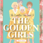 Golden Girls Essential Fan Guide