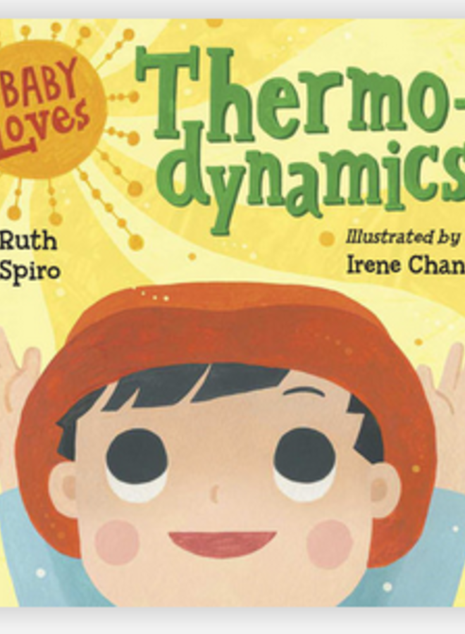 Baby Loves Thermodynamics