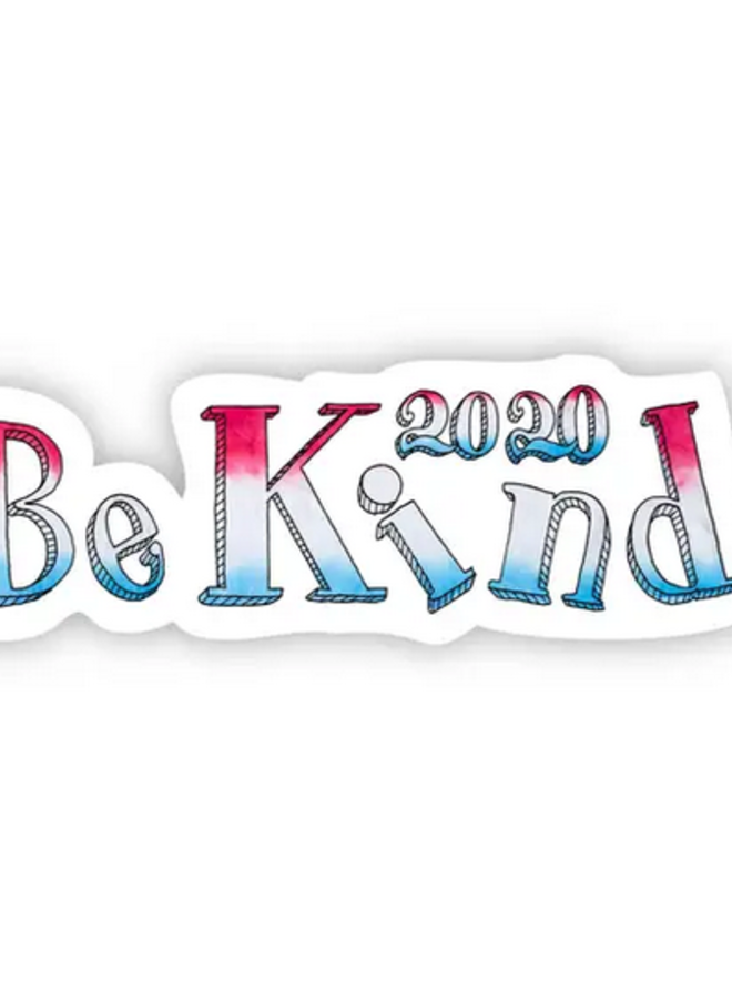 Be Kind 2020 Sticker