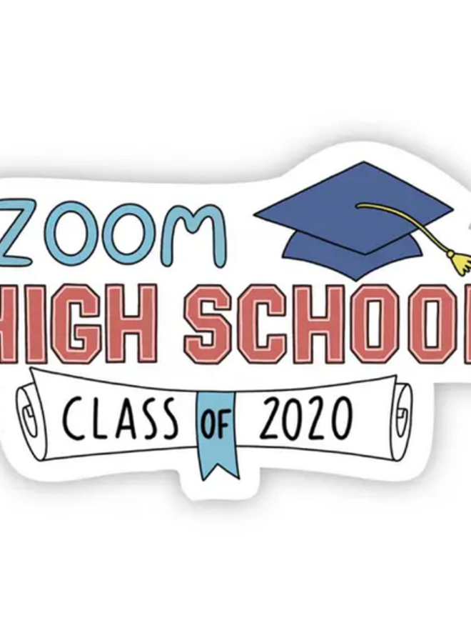 Zoom High School Class Of 2020 Sticker
