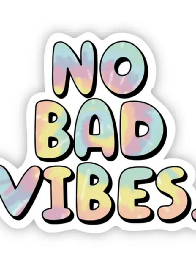 No Bad Vibes Tie Dye Sticker