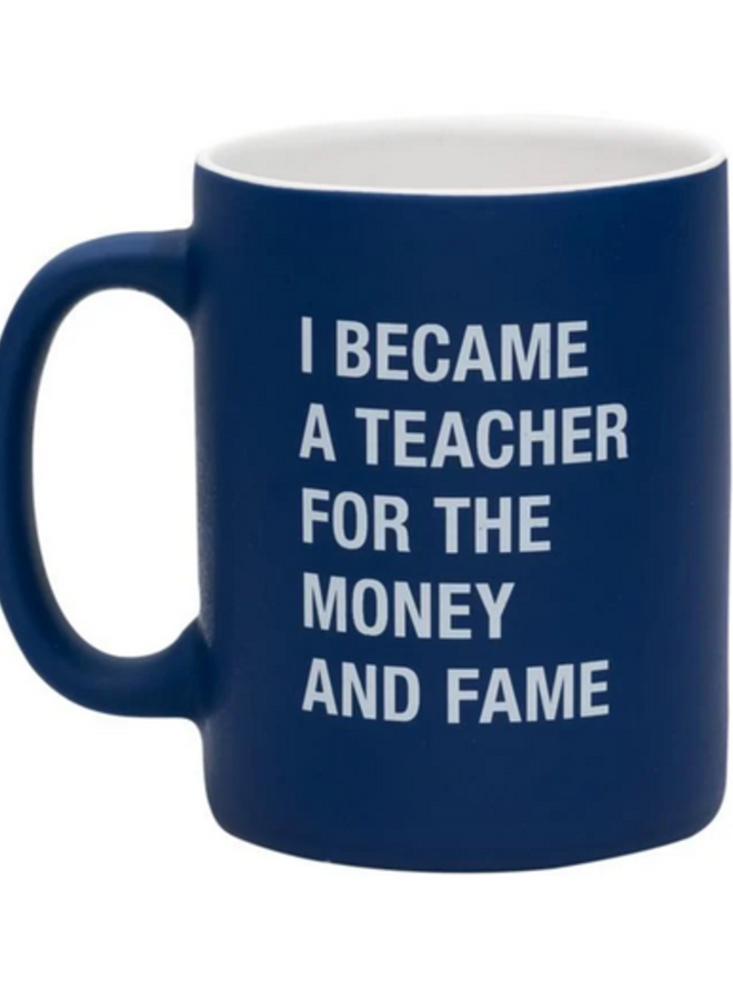 Money and Fame Mug