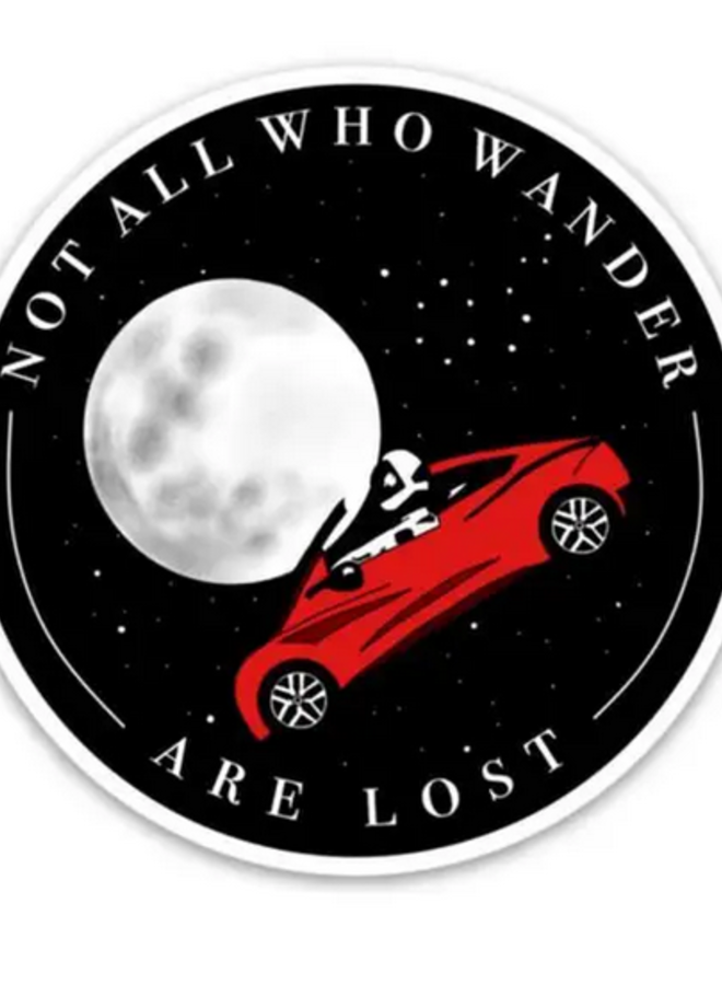 Not All Who Wander Space Edition Sticker
