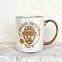 Stay Gold Driller Mug