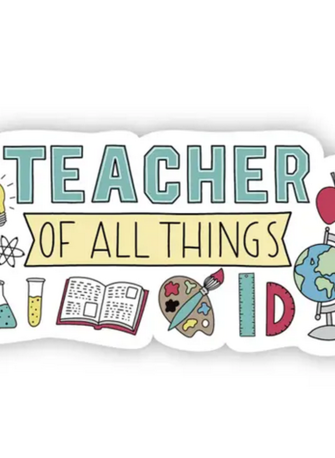 Teacher Of All Things Sticker