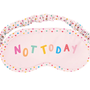 Not Today Sleep Mask