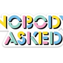 Nobody Asked Sticker
