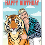 Tiger King Have Your Cake Card