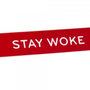 Desk Sign: Stay Woke