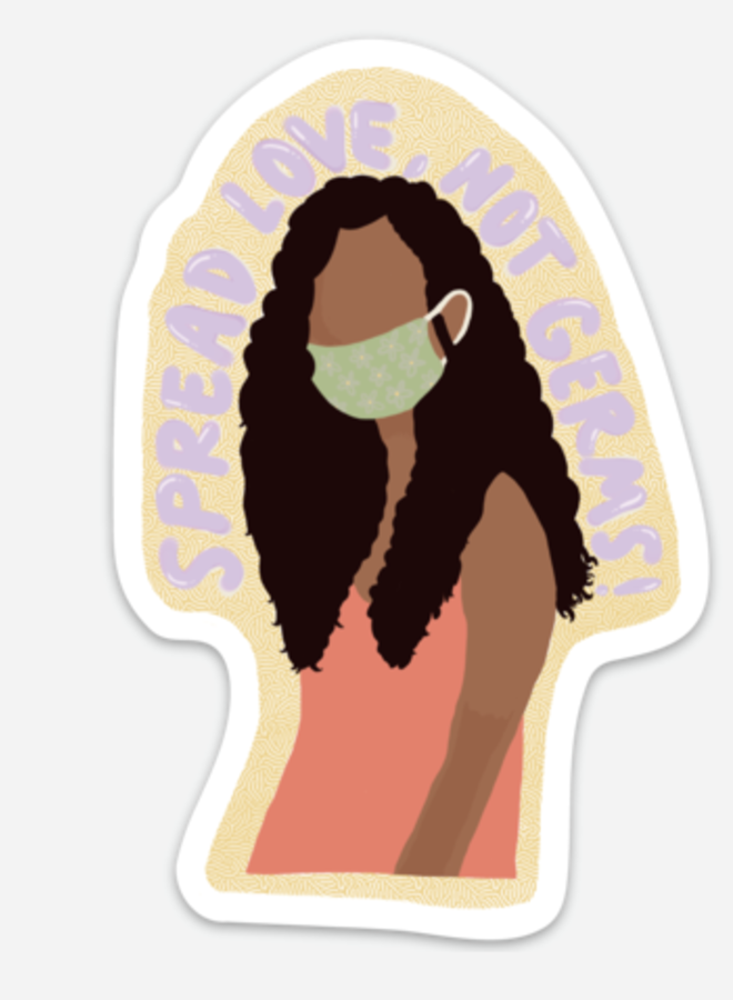 Spread Love, Not Germs Sticker