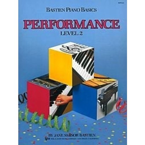 Kjos Bastien Piano Basics: Performance - Level 2