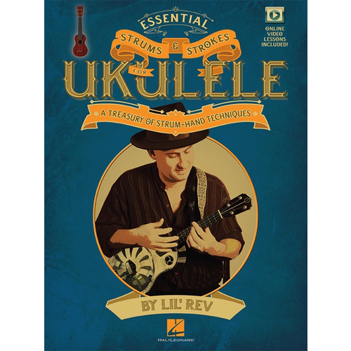 Hal Leonard Hal Leonard Essential Strums and Strokes for Ukulele Hal Leonard Hal Leonard Essential Strums and Strokes for Ukulele
