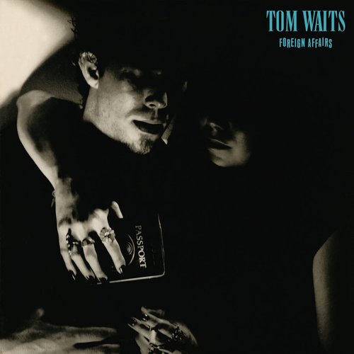 Tom Waits / Foreign Affairs (Remastered)