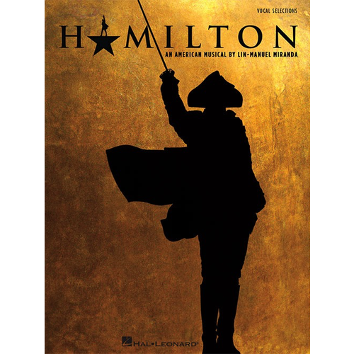 Hal Leonard Hamilton: An American Musical Vocal Selctions with Piano Hal Leonard Hamilton: An American Musical Vocal Selctions with Piano
