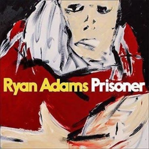 Ryan Adams / Prisoner Ryan Adams / Prisoner