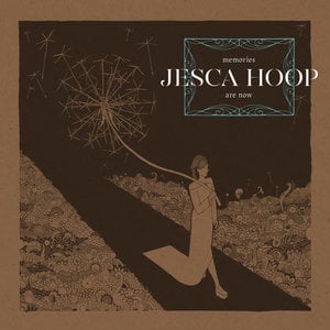 Jesca Hoop / Memories Are Now  (LP)