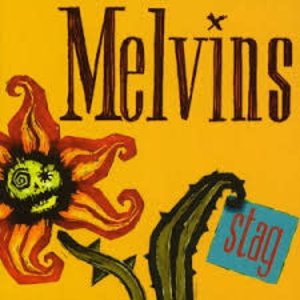 The Melvins / Stag