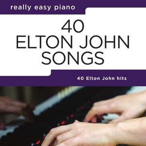 Hal Leonard Really Easy Piano - 40 Elton John Songs