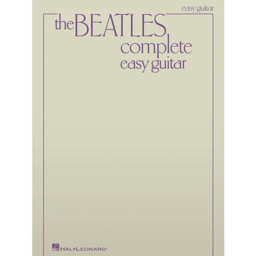 Hal Leonard The Beatles Complete Easy Guitar – Updated Edition