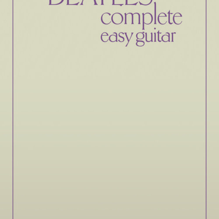 Hal Leonard The Beatles Complete Easy Guitar – Updated Edition