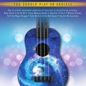 Hal Leonard First 50 Kid's Songs You Should Play on Ukulele