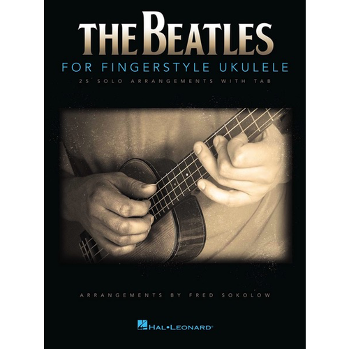 Hal Leonard The Beatles for Fingerstyle Ukulele Hal Leonard The Beatles for Fingerstyle Ukulele