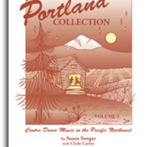 The Portland Collection Contra Dance Music Vol. 3