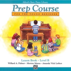 Alfred Music Alfred's Basic Piano Prep Course: Lesson Book B
