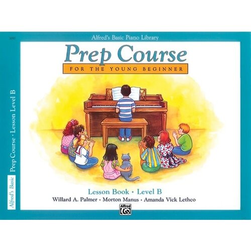 Alfred Music Alfred's Basic Piano Prep Course: Lesson Book B