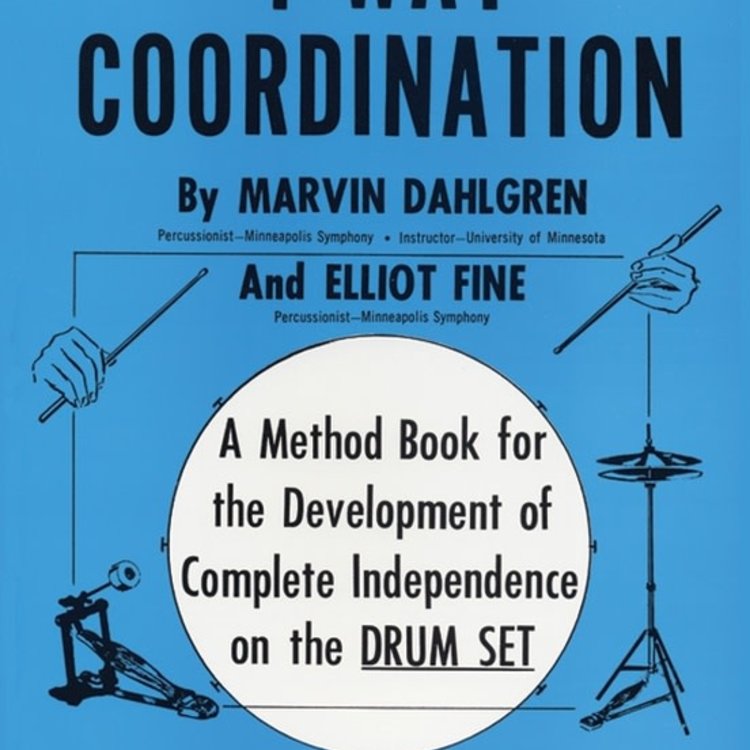 Alfred Music 4-Way Coordination: A Method Book for the Development of Complete Independence on the Drum Set