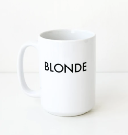 Brunette the label Blonde coffee mug