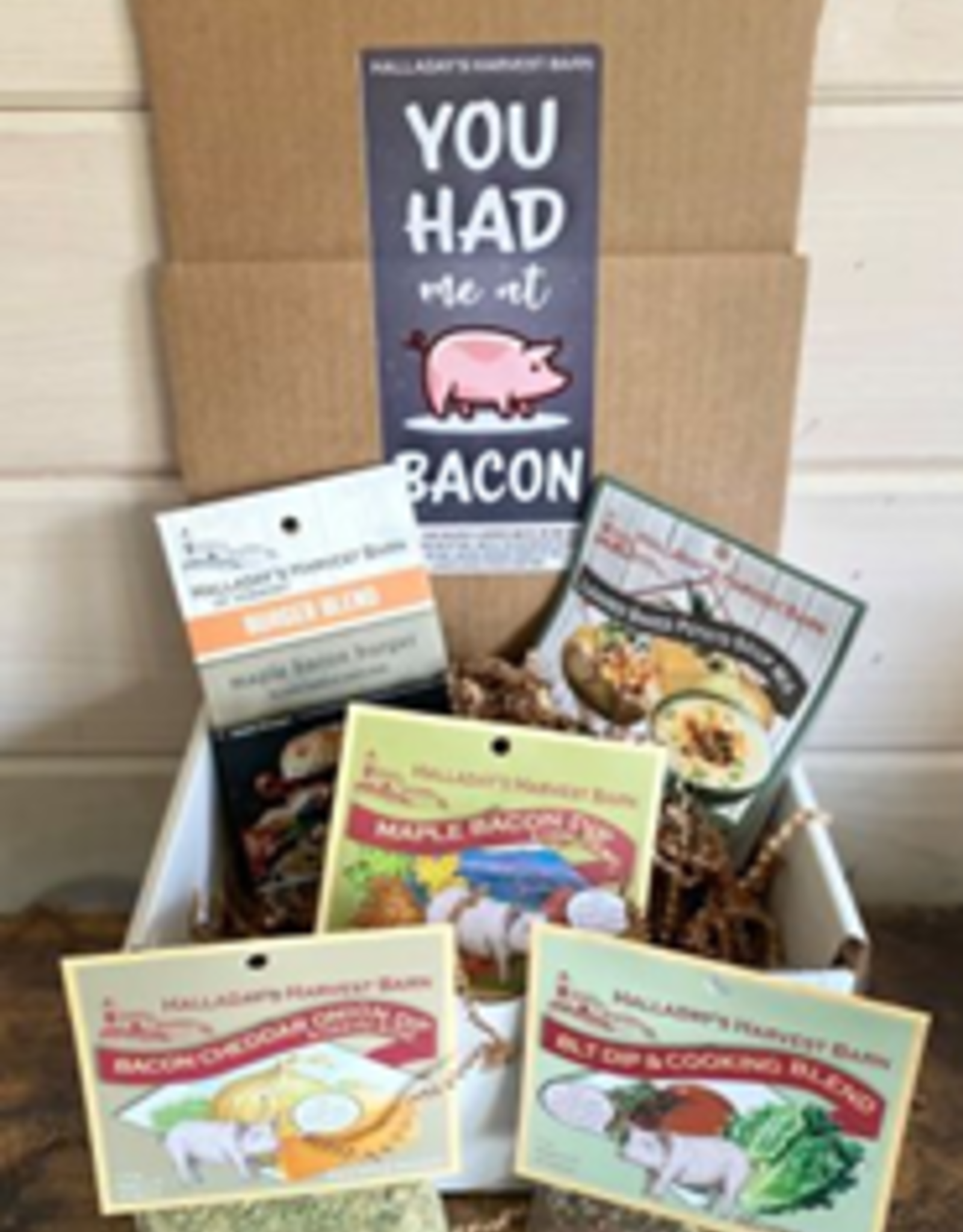 Halladay's Harvest Barn You Had Me At Bacon Box