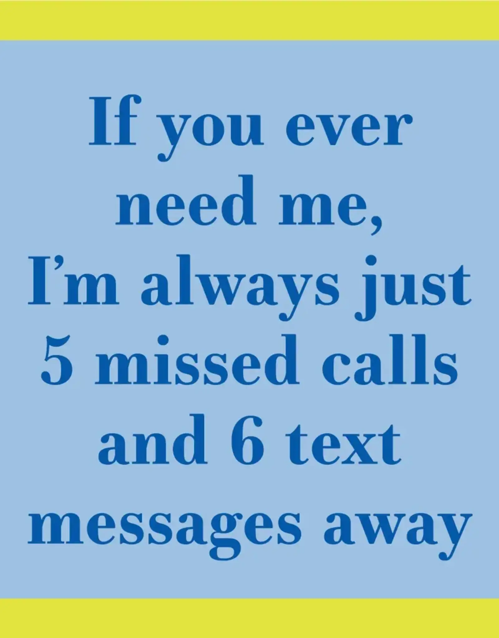 Drinks on Me 1435 Five Missed Calls