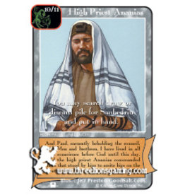 Priests: High Priest Ananias
