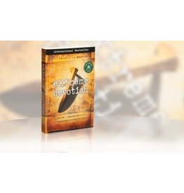 Extreme Devotion: Daily Devotional Stories of Ancient to Modern-Day Believers Who Sacrificed Everything for Christ (Voice of the Martyrs), Paperback