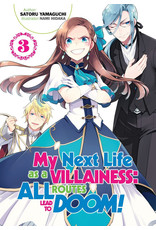 My Next Life As A Villainess: All Routes Lead To Doom! Vol. 3 Novel