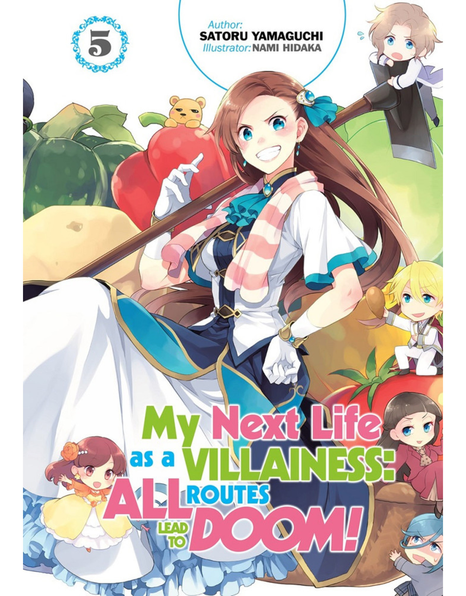 My Next Life As a Villainess: All Routes Lead To Doom! vol. 5 Novel